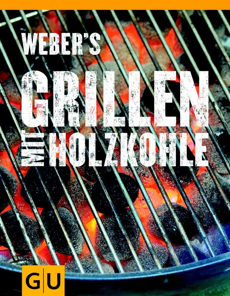 Weber''s Grillen mit